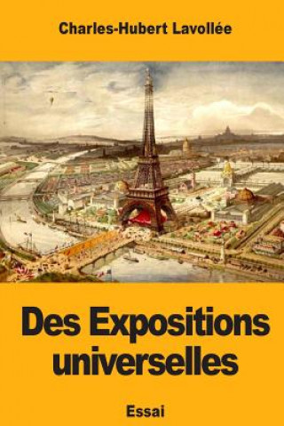 Carte Des Expositions universelles Charles-Hubert Lavollee