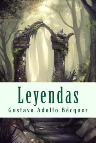 Książka Leyendas Gustavo Adolfo Becquer