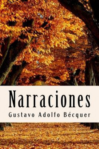 Kniha Narraciones Gustavo Adolfo Becquer