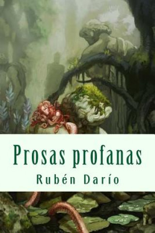 Book Prosas profanas Ruben Dario