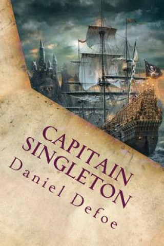 Knjiga Capitain Singleton Daniel Defoe