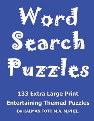 Kniha Themed Word Search Puzzles Kalman Toth M a M