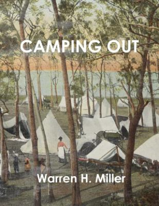 Knjiga Camping Out Warren H Miller