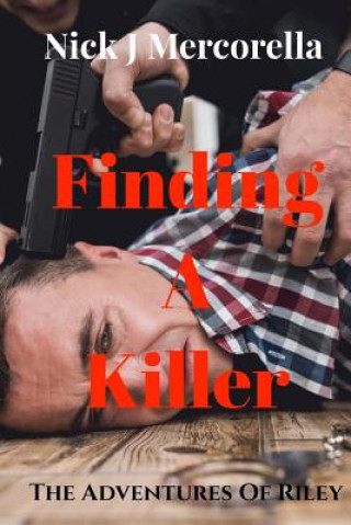 Knjiga Finding A Killer Nick J Mercorella