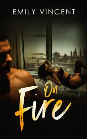 Knjiga On Fire Emily Vincent