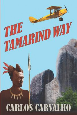 Knjiga The Tamarind Way Carlos Carvalho