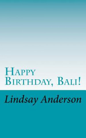 Buch Happy Birthday, Bali! Lindsay Anderson