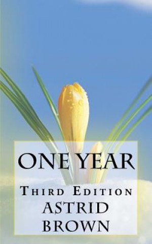 Knjiga One Year: Third Edition Astrid Brown