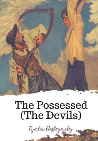 Könyv The Possessed (The Devils) Fyodor Dostoyevsky