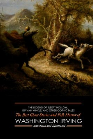 Książka Legend of Sleepy Hollow, Rip Van Winkle, and Other Gothic Tales Washington Irving