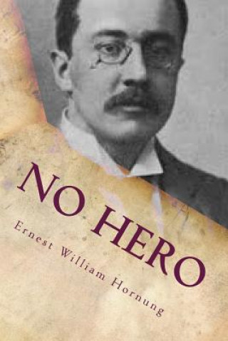 Knjiga No hero Ernest William Hornung