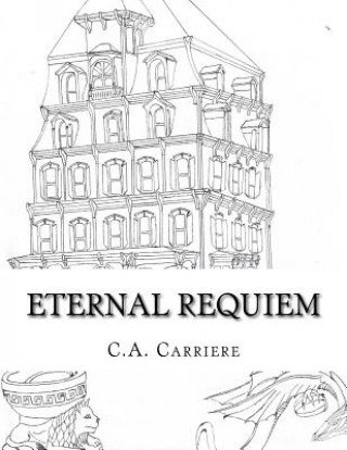 Knjiga Eternal Requiem: Book 5 C a Carriere