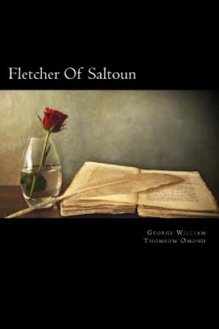 Carte Fletcher Of Saltoun George William Thomsom Omond