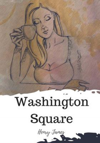 Kniha Washington Square Henry James