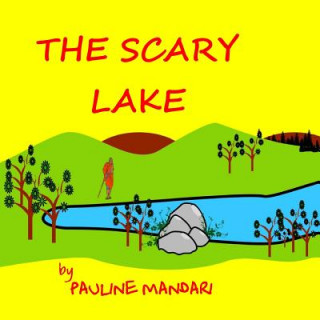 Könyv The Scary Lake Pauline Mandari