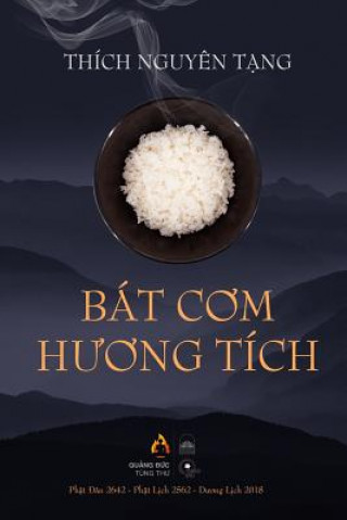 Kniha Bat Com Huong Tich Nguyen Tang Thich