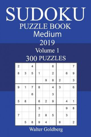 Kniha 300 Medium Sudoku Puzzle Book 2019 Walter Goldberg