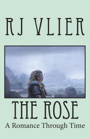 Libro The Rose R J Vlier
