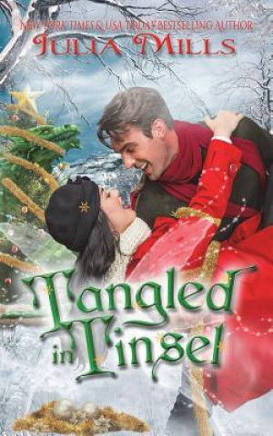 Kniha Tangled in Tinsel Julia Mills