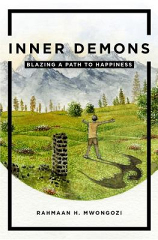 Knjiga Inner Demons Rahmaan H Mwongozi