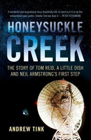 Könyv Honeysuckle Creek Andrew Tink