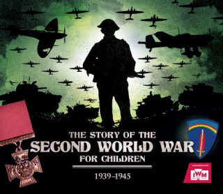 Könyv Story of the Second World War For Children Peter Chrisp