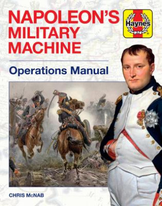 Kniha Napoleon's Military Machine Chris McNab
