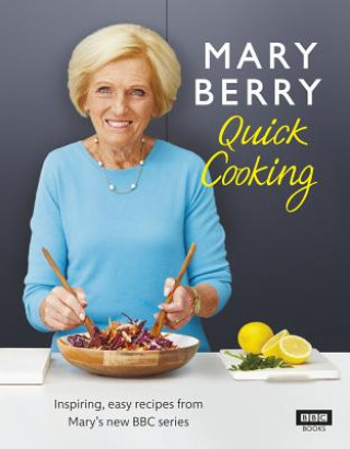 Kniha Mary Berry's Quick Cooking Mary Berry