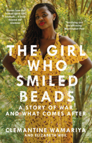 Kniha Girl Who Smiled Beads Clemantine Wamariya