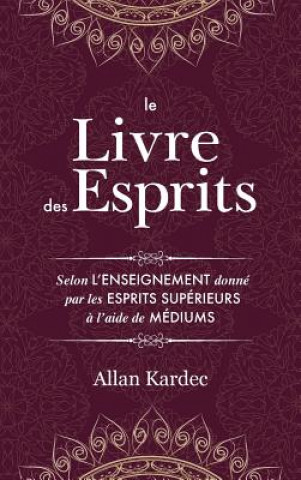 Kniha Livre des Esprits Allan Kardec