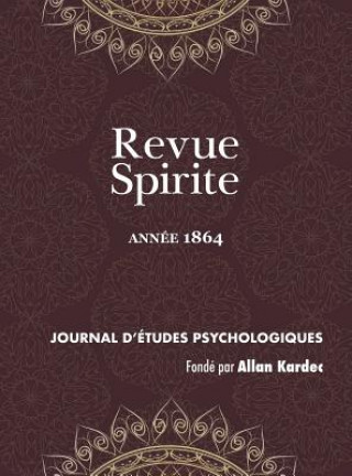 Kniha Revue Spirite (Annee 1864) Allan Kardec