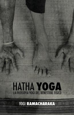 Книга Hatha Yoga William Walker Ramacharaka Atkinson