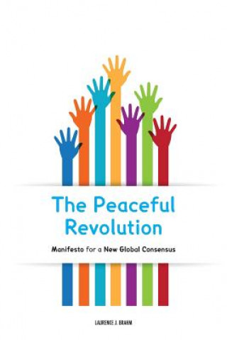 Kniha Peaceful Revolution Laurence J Brahm