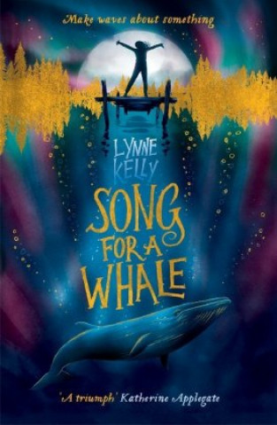 Kniha Song for A Whale Lynne Kelly