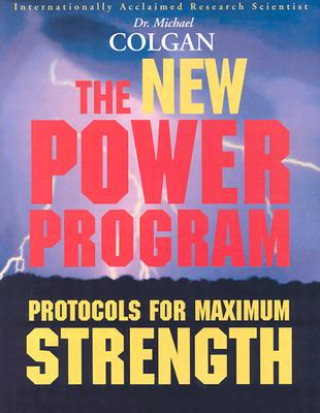 Knjiga New Power Program Dr Michael Colgan Phd