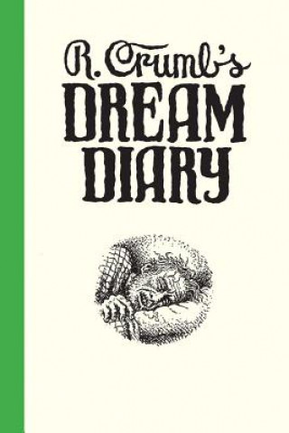 Book R. Crumb's Dream Diary 