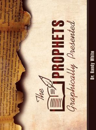 Buch Prophets Graphically Presented Randy White