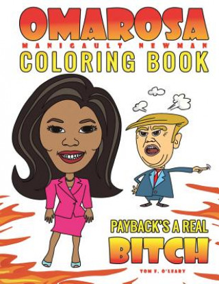 Kniha Omarosa Manigault Newman Coloring Book Tom F O'Leary