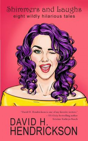 Buch Shimmers and Laughs David H Hendrickson