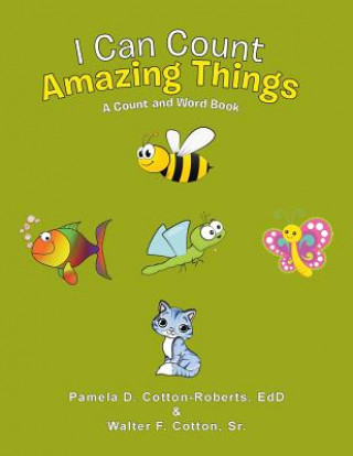 Boek I Can Count Amazing Things Pamela D Cotton-Roberts Edd