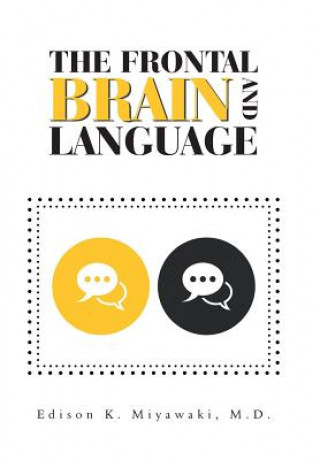 Boek Frontal Brain And Language Edison K Miyawaki MD