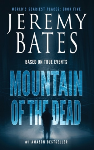 Libro Mountain of the Dead Jeremy Bates