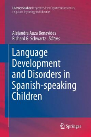 Libro Language Development and Disorders in Spanish-speaking Children Alejandra Auza Benavides