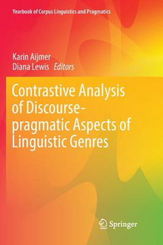 Kniha Contrastive Analysis of Discourse-pragmatic Aspects of Linguistic Genres Karin Aijmer