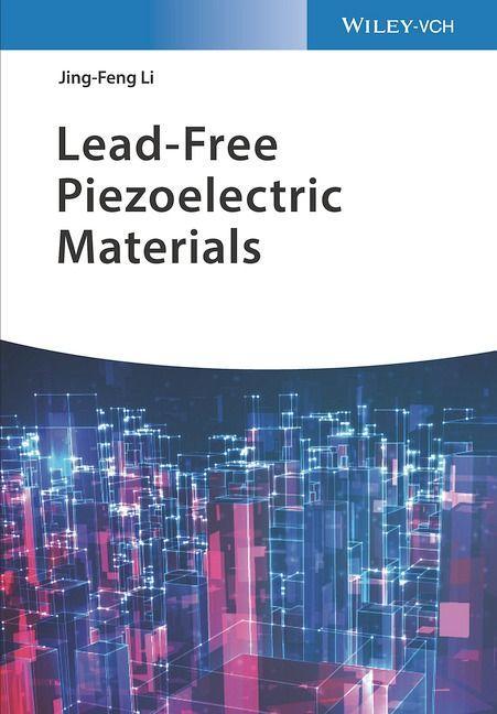 Kniha Lead-free Piezoelectric Materials Jing-Feng Li