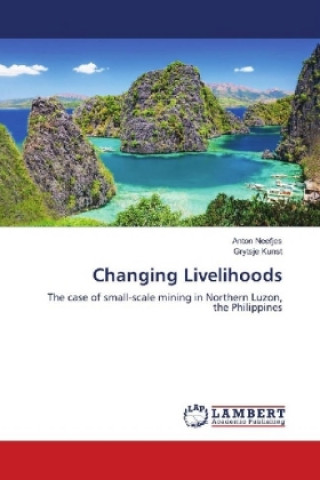Knjiga Changing Livelihoods Anton Neefjes
