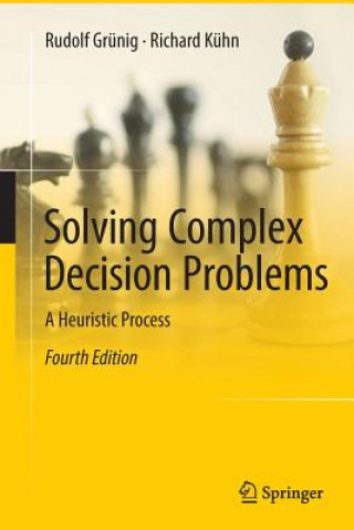 Knjiga Solving Complex Decision Problems Rudolf (University of Bern) Grunig