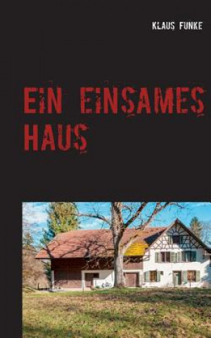 Boek einsames Haus Klaus Funke