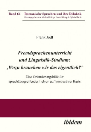 Buch Fremdsprachenunterricht und Linguistik-Studium: 'Wozu brauchen wir das eigentlich?' Frank Jodl