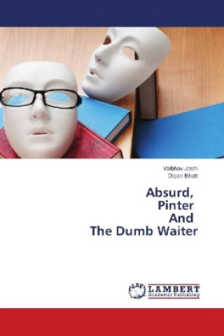 Carte Absurd, Pinter And The Dumb Waiter Vaibhav Joshi